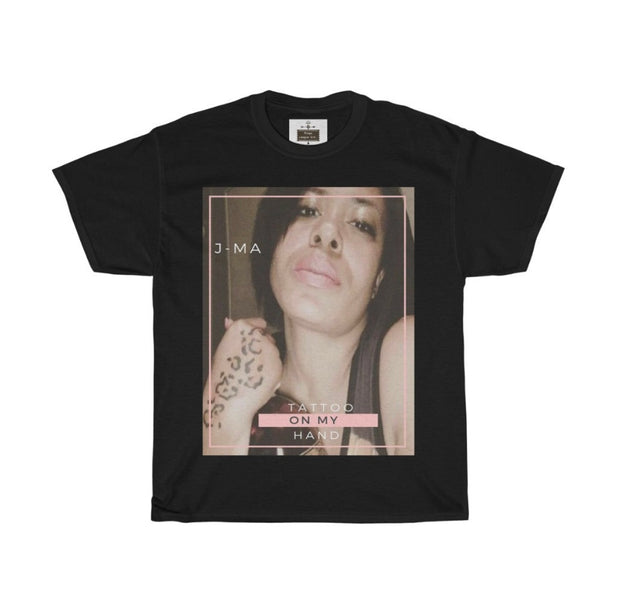 Order your Tattoo On My Hand ~T-Shirt